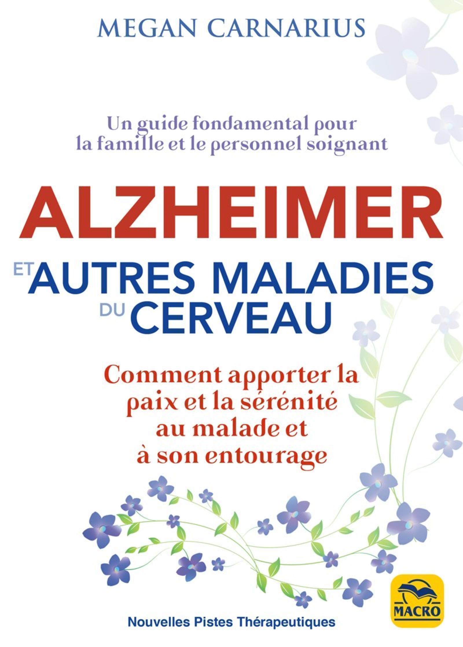 Alzheimer et autres maladies du cerveau