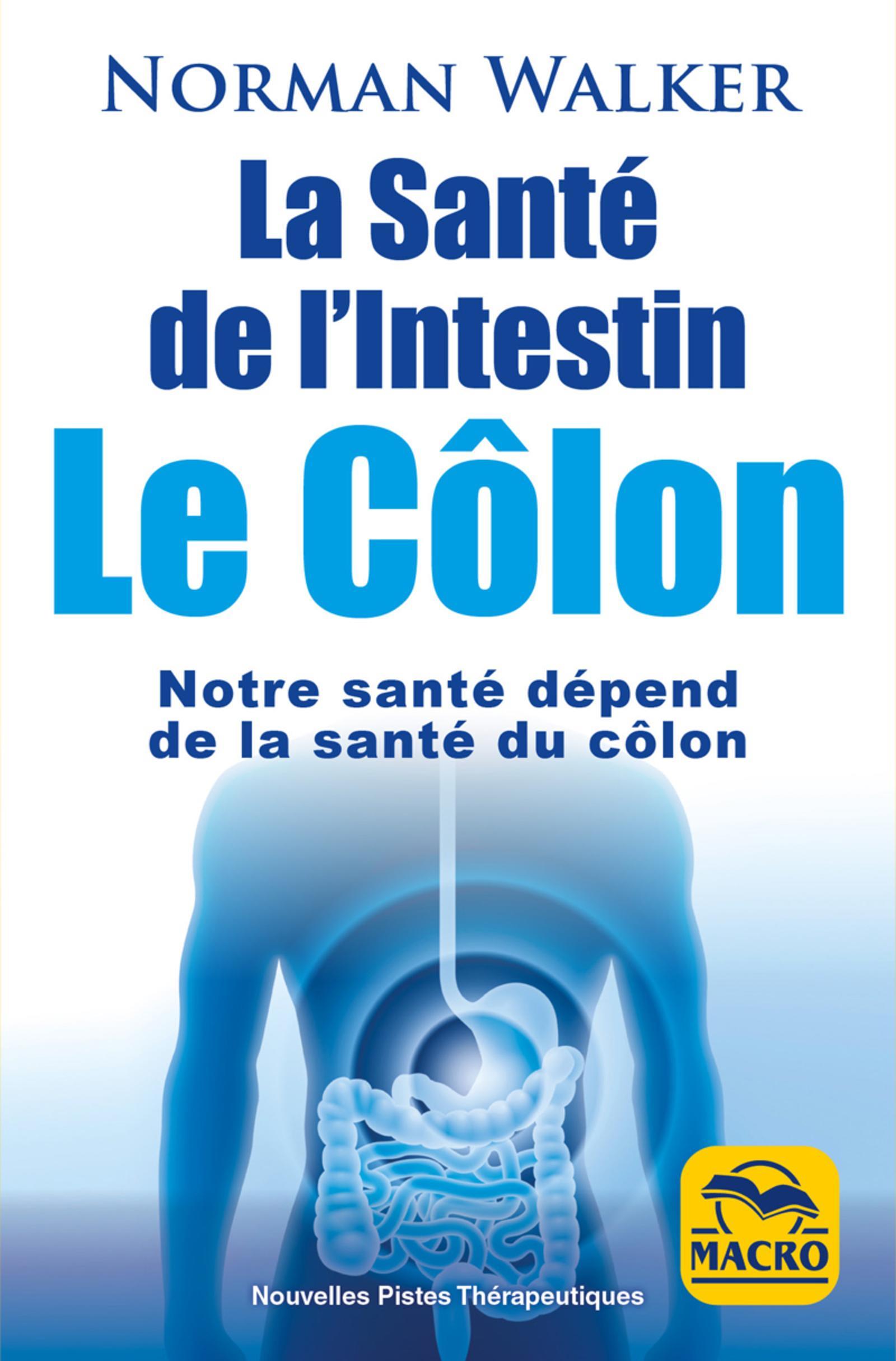 LA SANTE DE L INTESTIN   LE COLON