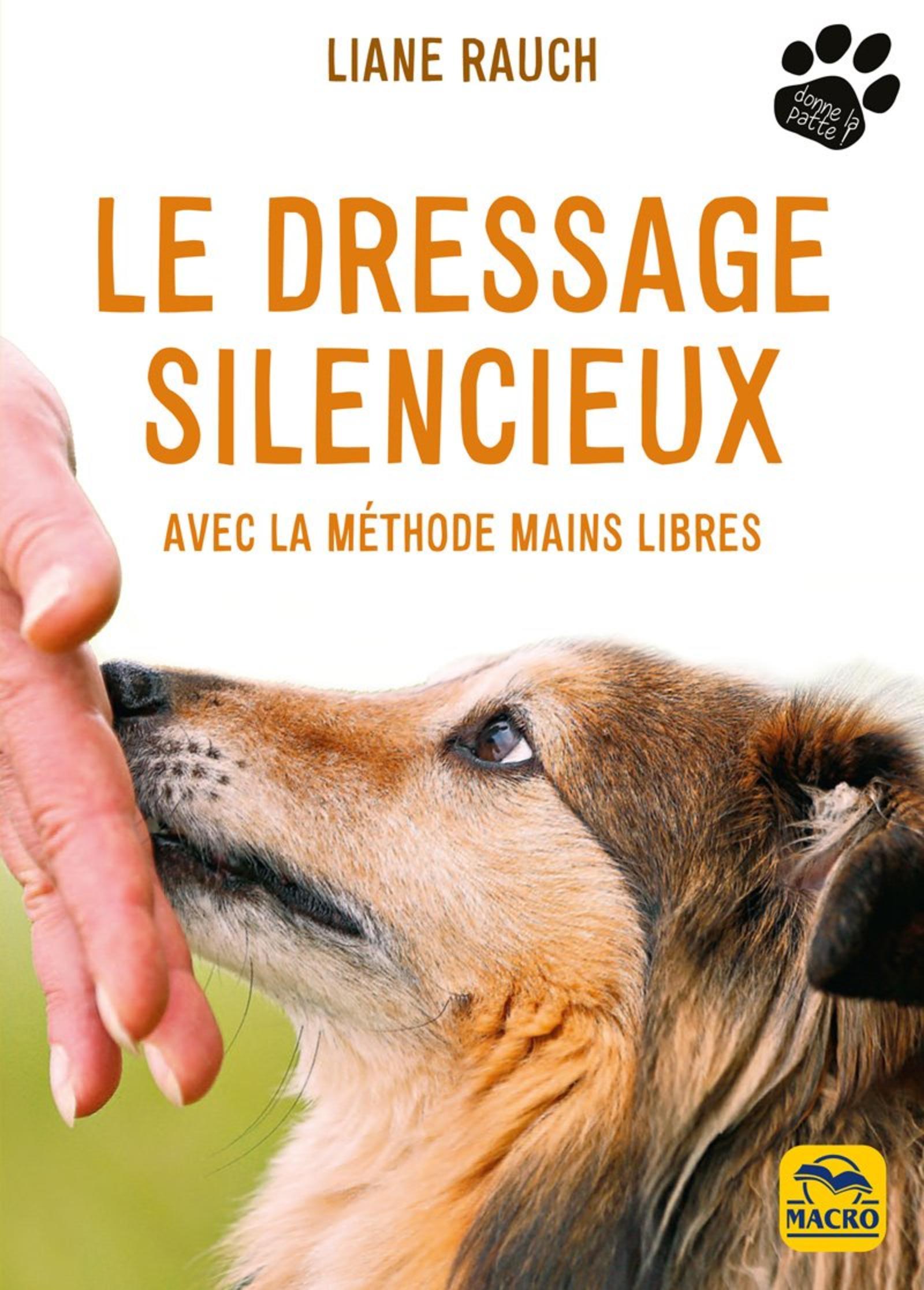 LE DRESSAGE SILENCIEUX