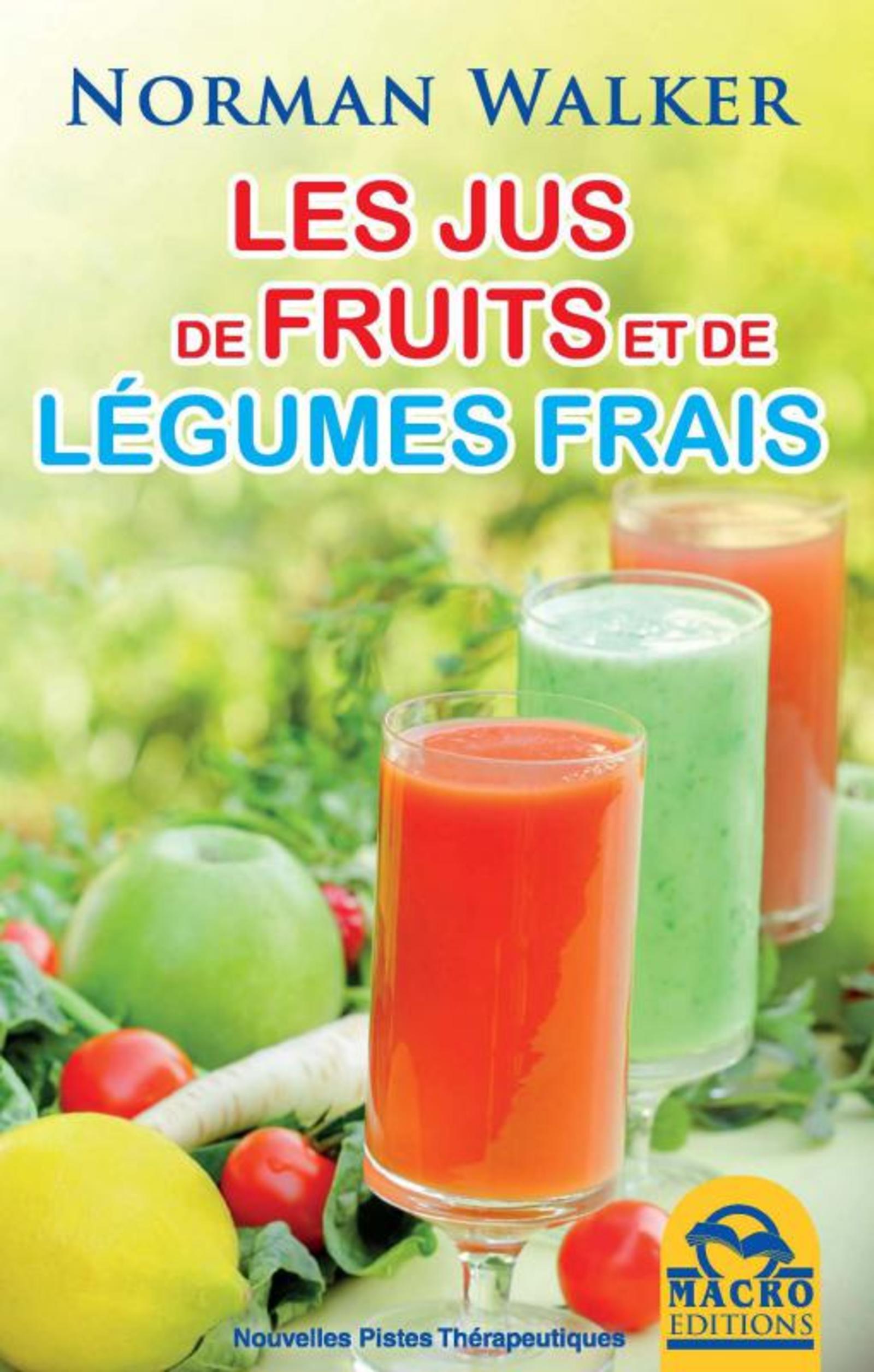 LES JUS DE FRUITS ET DE LEGUMES FRAIS