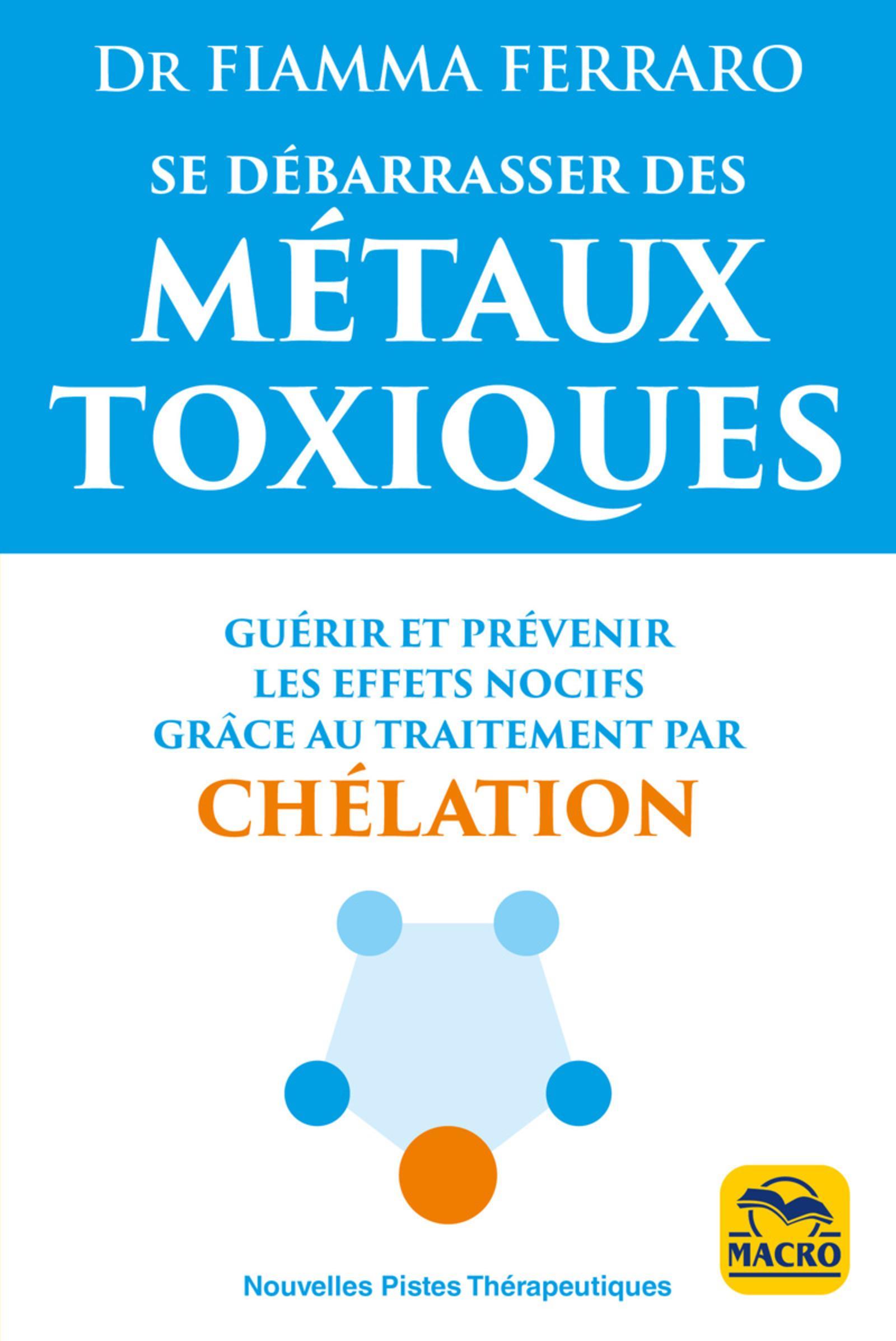 SE DEBARRASSER DES METAUX TOXIQUES