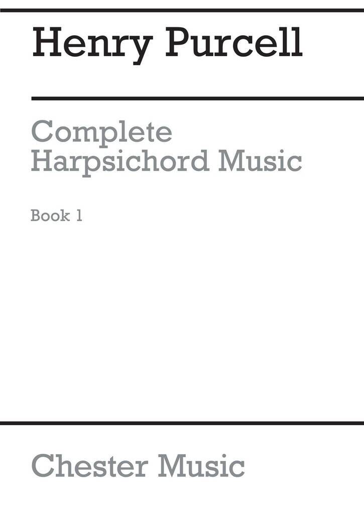HENRY PURCELL : COMPLETE HARPSICHORD MUSIC BOOK 1 - CLAVECIN