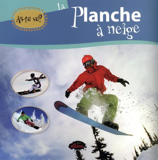 LA PLANCHE A NEIGE