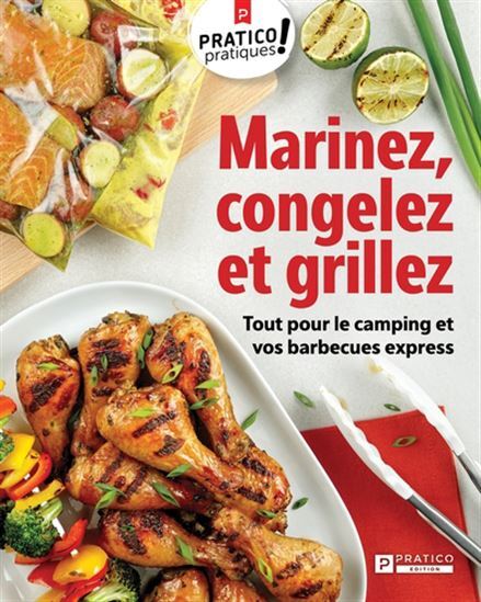 MARINEZ, CONGELEZ ET GRILLEZ. TOUT POUR LE CAMPING ET VOS