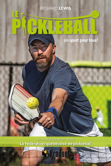 LE PICKLEBALL. UN SPORT POUR TOUS !