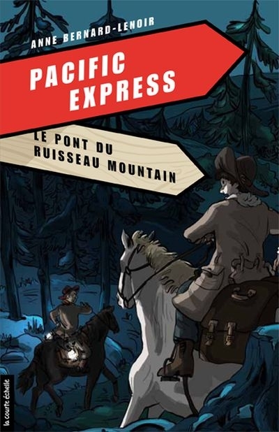 PACIFIC EXPRESS V 05 LE PONT DU RUISSEAU MOUNTAIN