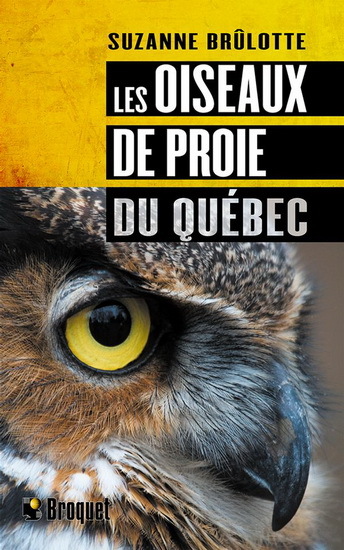 LES OISEAUX DE PROIE DU QUEBEC