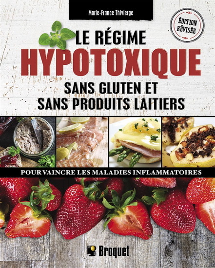 Le régime hypotoxique - sans gluten et sans produits laitiers