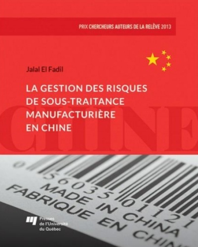 GESTION DES RISQUES DE SOUS TRAITANCE MANUFACTURIERE EN CHIN