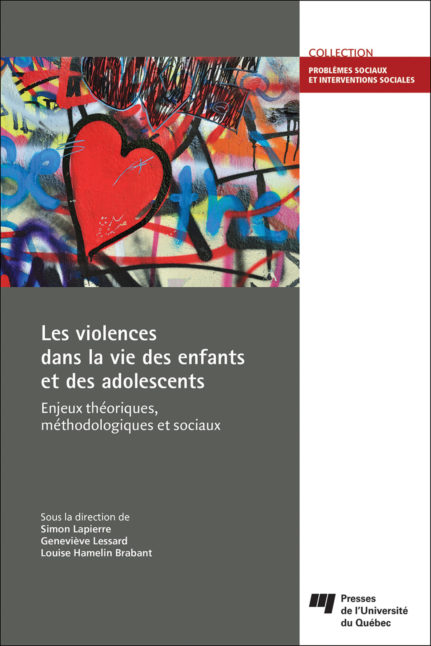 VIOLENCES DANS LA VIE DES ENFANTS ET DES ADOLESCENTS (LES)
