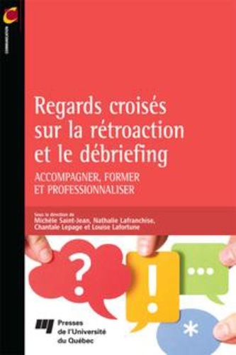 REGARDS CROISES SUR LA RETROACTION ET LE DEBRIEFING