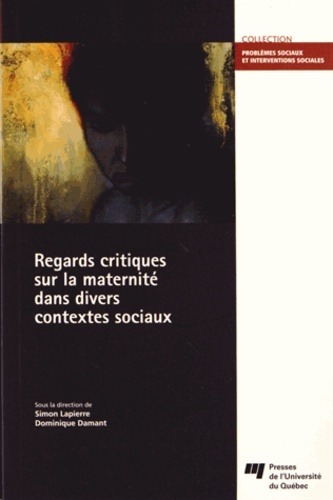 REGARDS CRITIQUES SUR LA MATERNITE DANS DIVERS CONTEXTES SOC