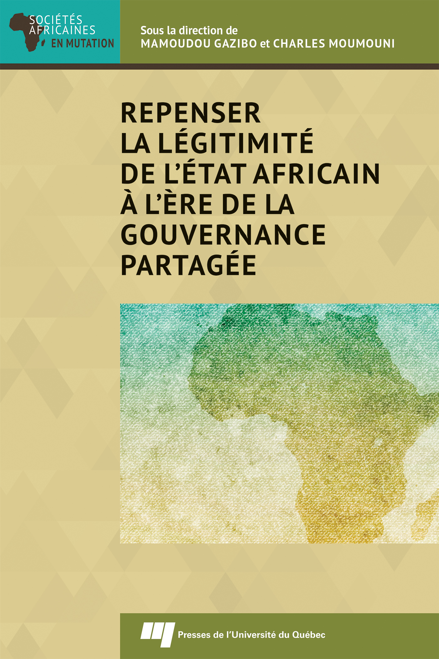 Repenser la légitimité de l'État africain à l'ère de la gouvernance partagée
