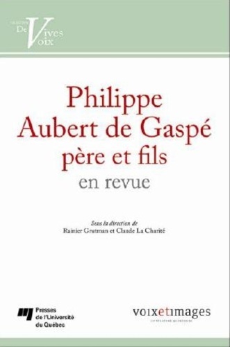 PHILIPPE AUBERT DE GASPE PERE ET FILS EN REVUE
