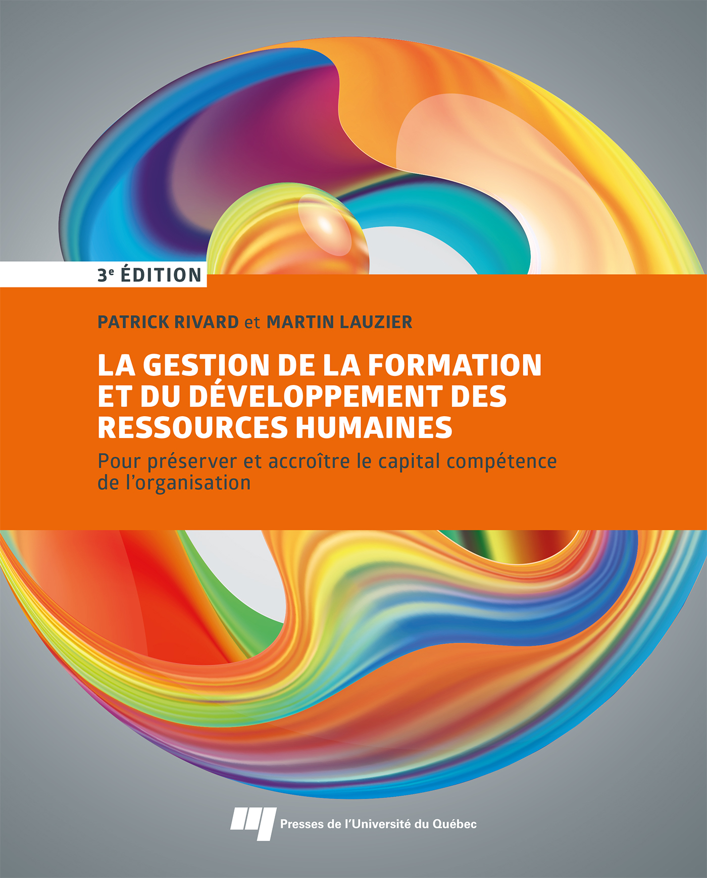 La gestion de la formation et du développement des ressources humaines, 3e édition
