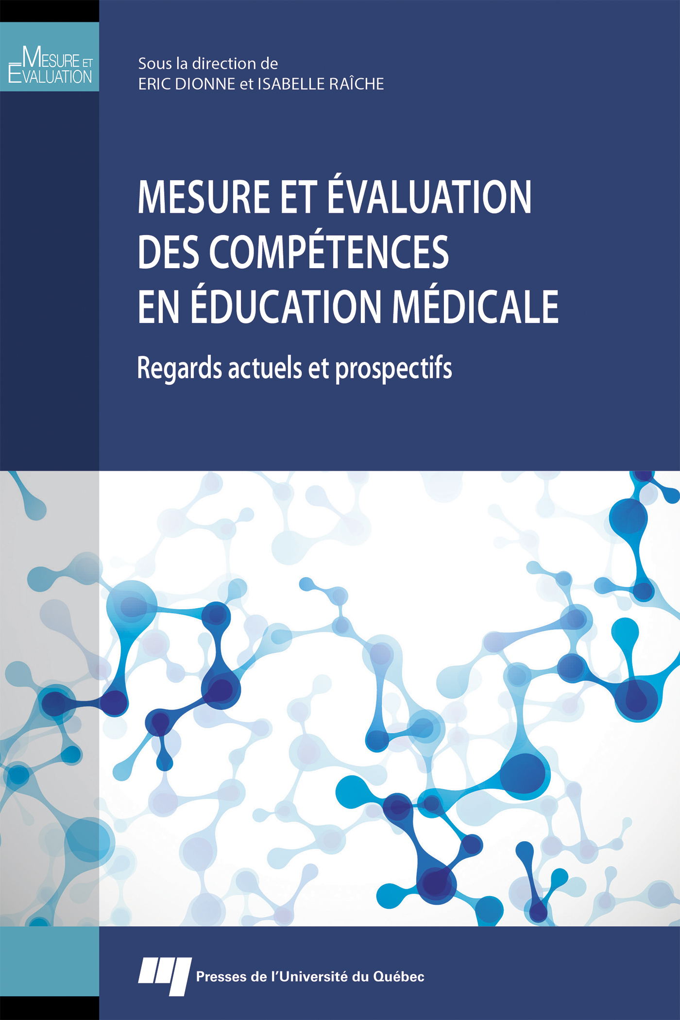 Mesure et évaluation des compétences en éducation médicale