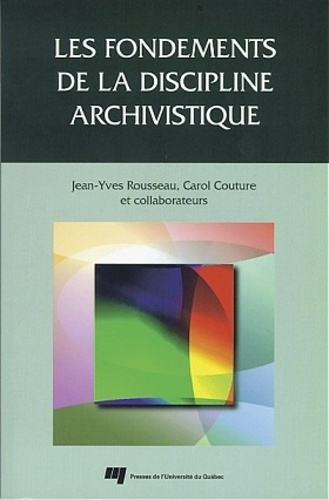 FONDEMENTS DE LA DISCIPLINE ARCHIVISTIQUE