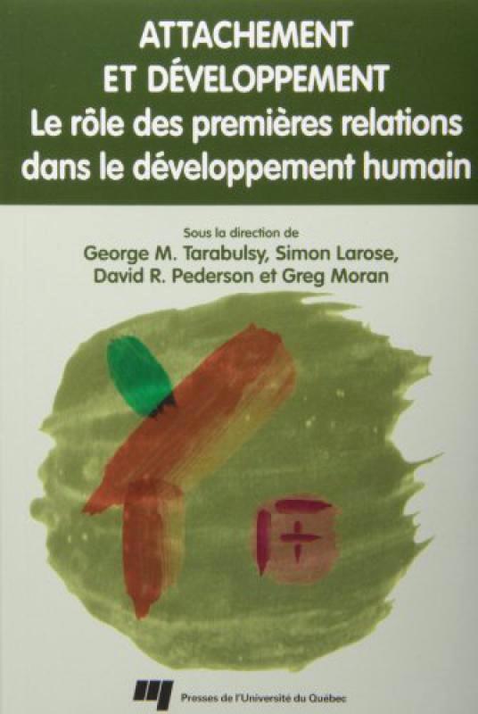 ATTACHEMENT ET DEVELOPPEMENT. LE ROLE DES PREMIERES RELATION