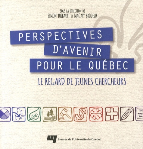 PERSPECTIVES D'AVENIR POUR LE QUEBEC