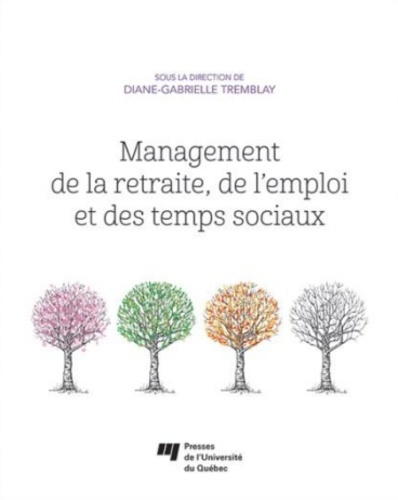 MANAGEMENT DE LA RETRAITE DE L'EMPLOI ET DES TEMPS SOCIAUX