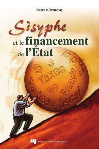 SISYPHE ET LE FINANCEMENT DE L'ETAT