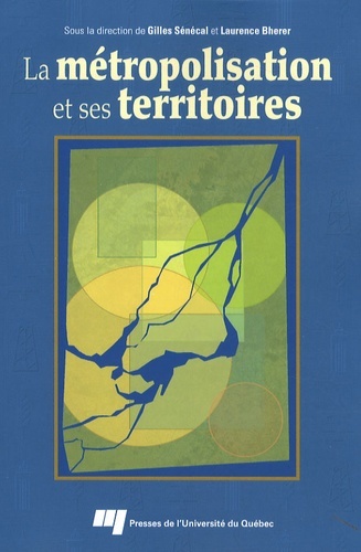 METROPOLISATION ET SES TERRITOIRES