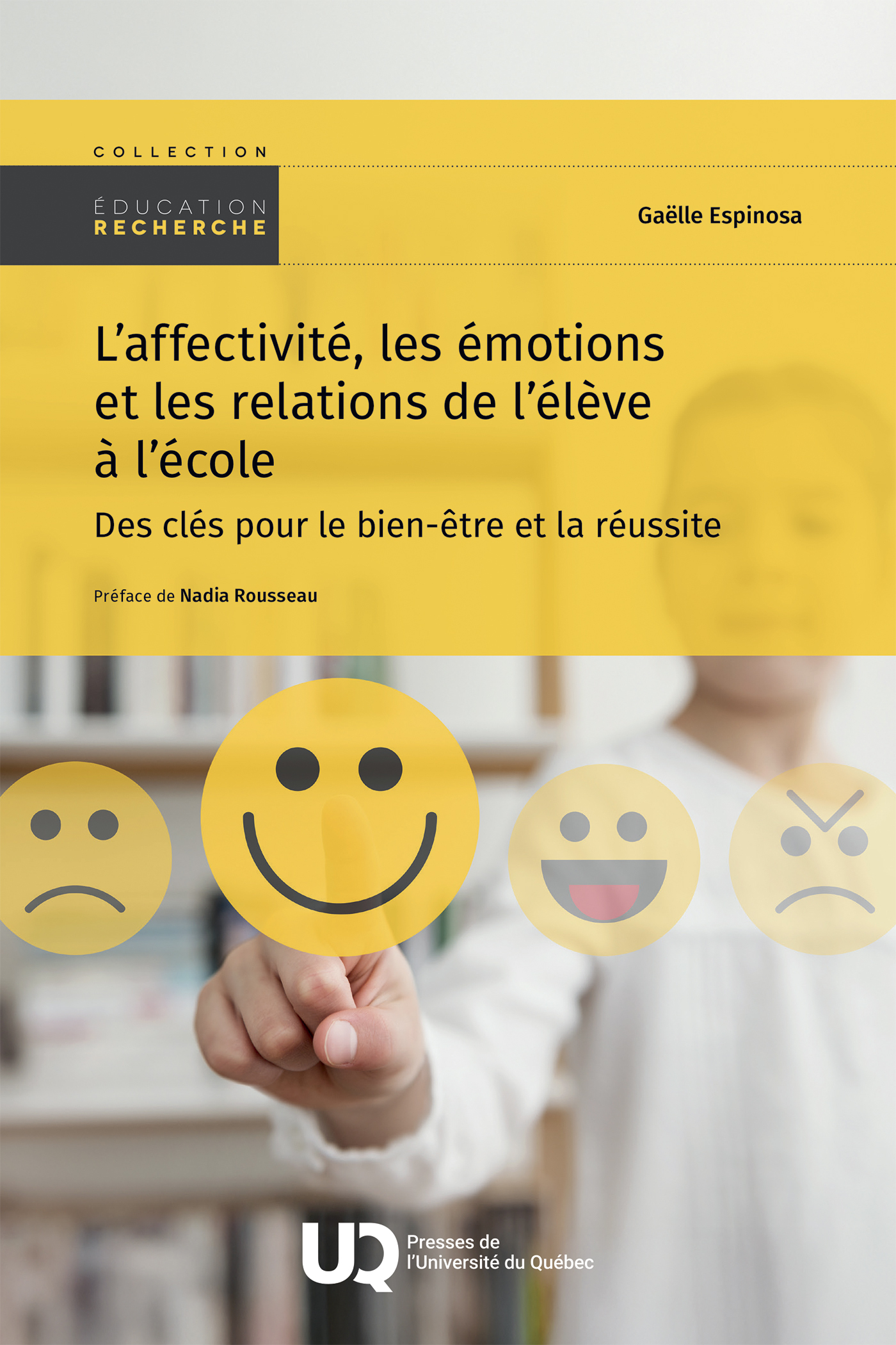 L'affectivité, les émotions et les relations de l'élève à l'école