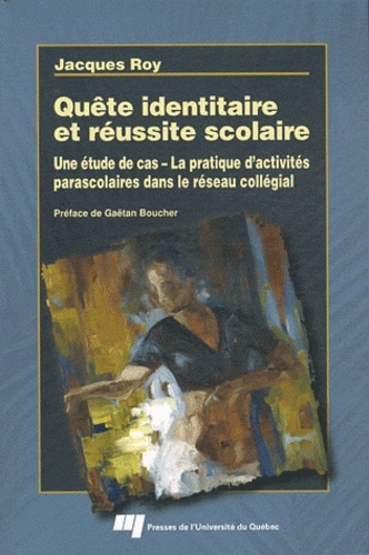 QUETE IDENTITAIRE ET REUSSITE SCOLAIRE