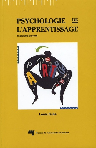 PSYCHOLOGIE DE L APPRENTISSAGE. 3EME EDITION REVUE