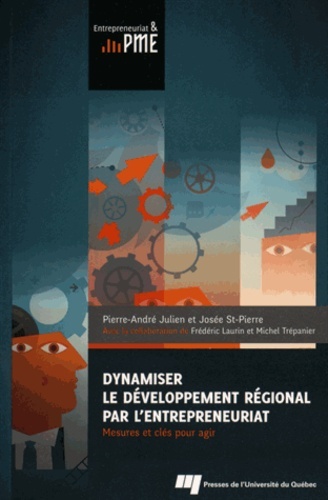 DYNAMISER LE DEVELOPPEMENT REGIONAL PAR L'ENTREPRENEURIAT