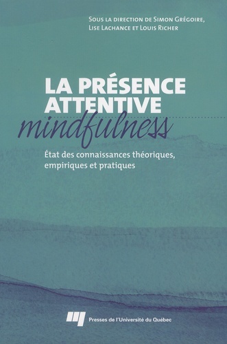 PRESENCE ATTENTIVE MINDFULNESS