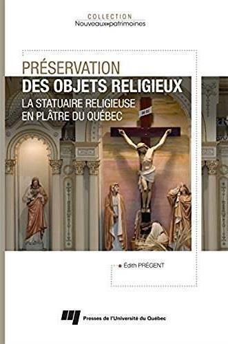 PRÉSERVATION DES OBJETS RELIGIEUX