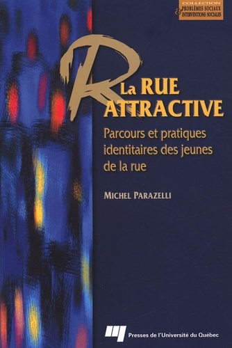 RUE ATTRACTIVE. PARCOURS ET PRATIQUES IDENTITAIRES DES JE