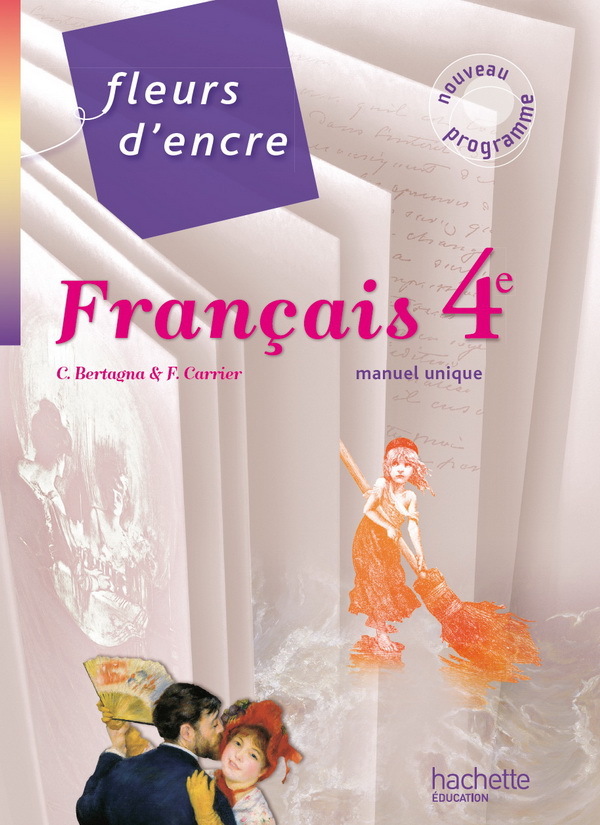 Fleurs d'encre - Français 4e - Livre élève grand format - Edition 2011