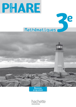 Phare Mathématiques 3e - Livre du professeur - Edition 2012