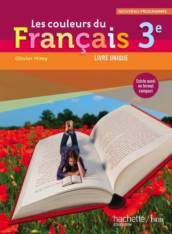 Les couleurs du Français 3e - Livre élève Grand format - Edition 2012