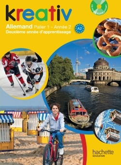 Kreativ année 2 palier 1 - Allemand - Livre de l'élève + CD audio élève inclus - édition 2014