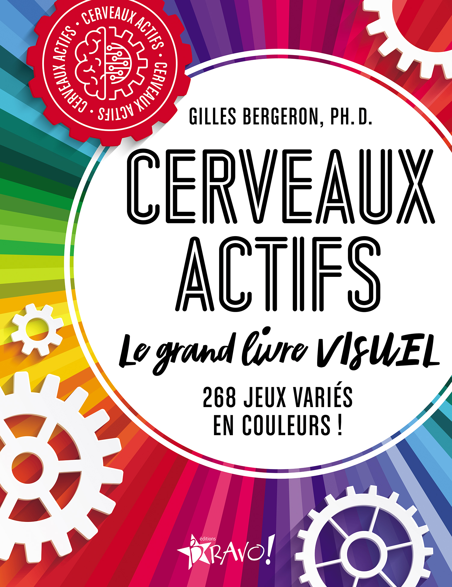 Cerveaux actifs - Le grand livre visuel