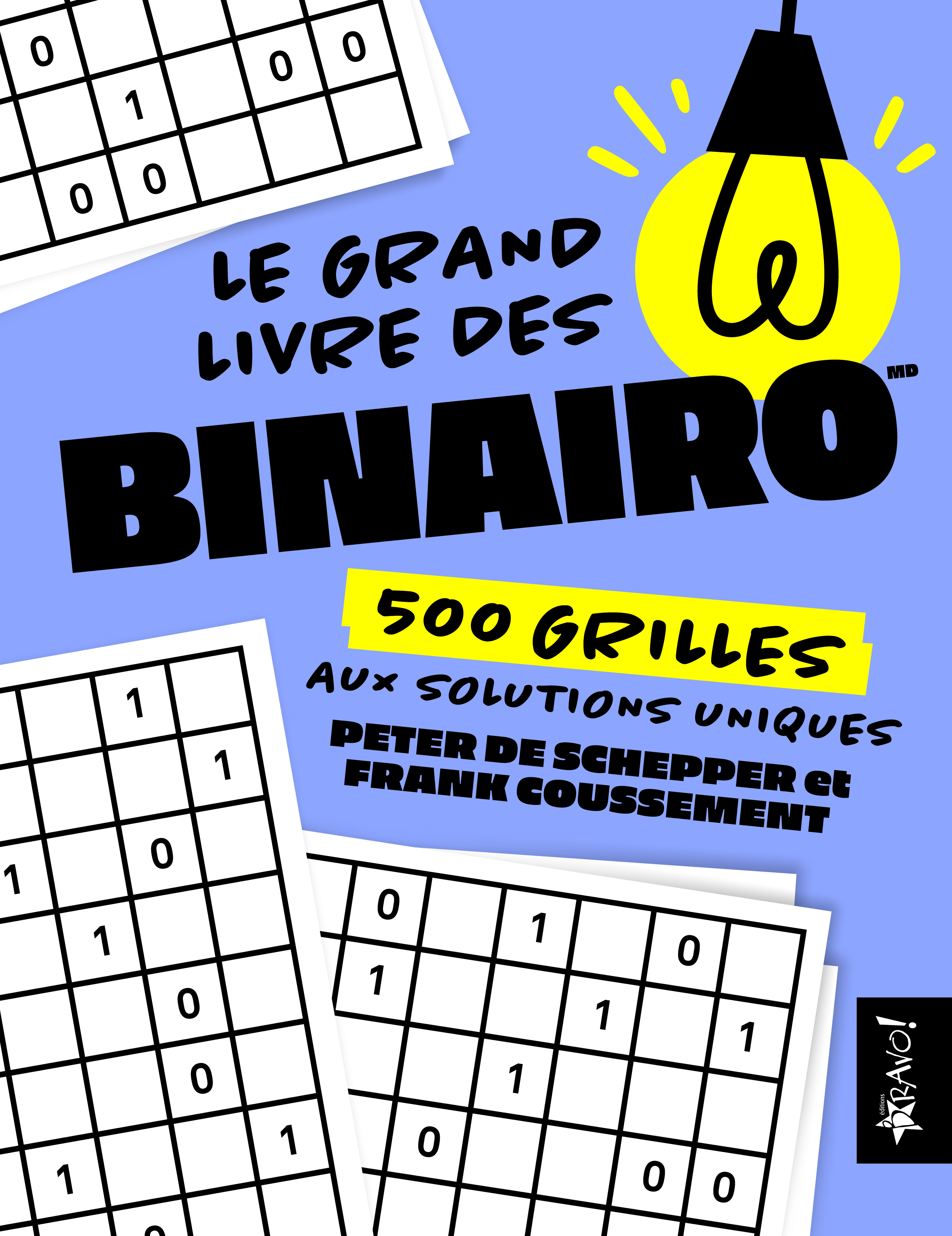 Le grand livre des Binairo