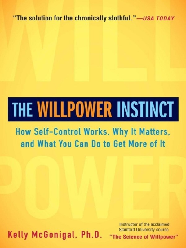 The Willpower Instinct
