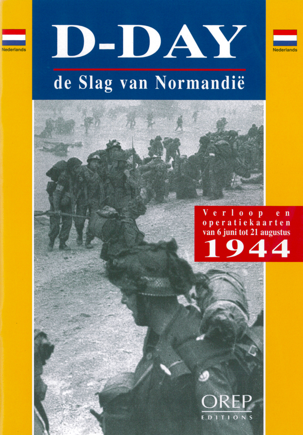 D-DAY de Slag van Normandië