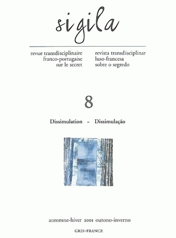 SIGILA, N  8/AUTOMNE-HIVER 2001. DISSIMULATION/DISSIMULACAO
