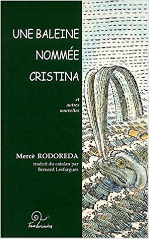 Une baleine nommée Cristina - et autres nouvelles