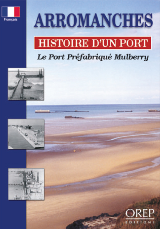 Arromanches, Histoire d'un port - Français