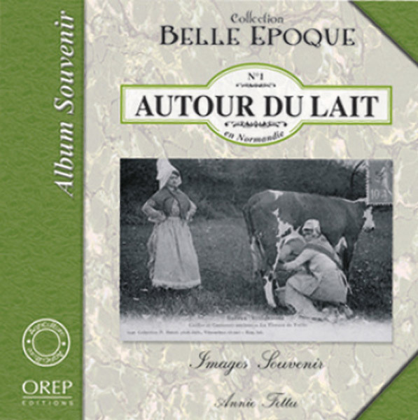 Autour du Lait en Normandie