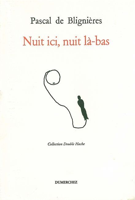 Nuit Ici, Nuit La-Bas