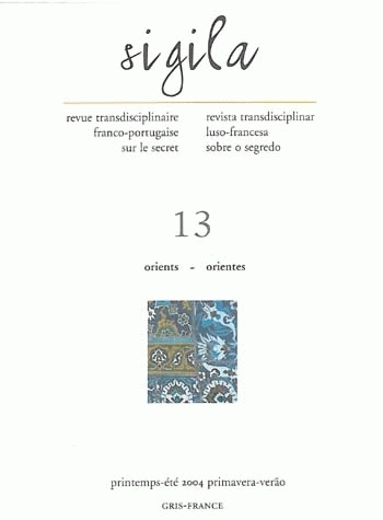 SIGILA, N  13/PRINTEMPS-ETE 2004. ORIENTS/ORIENTES