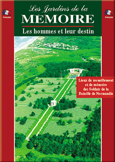 Jardins (Les) de la Mémoire - Les hommes et leur destin