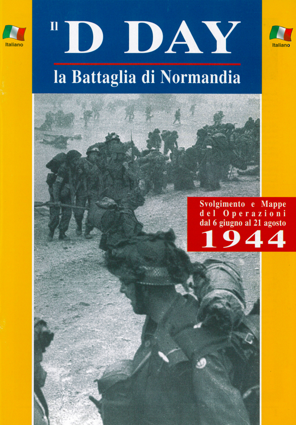 Il DIA J  - la Battaglia di Normandia