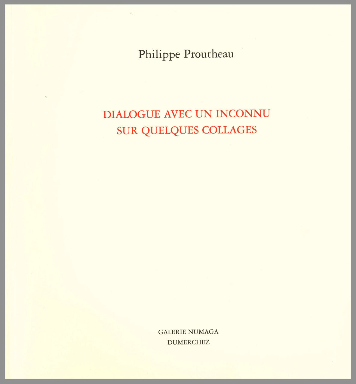 Dialogue Avec un Inconnu